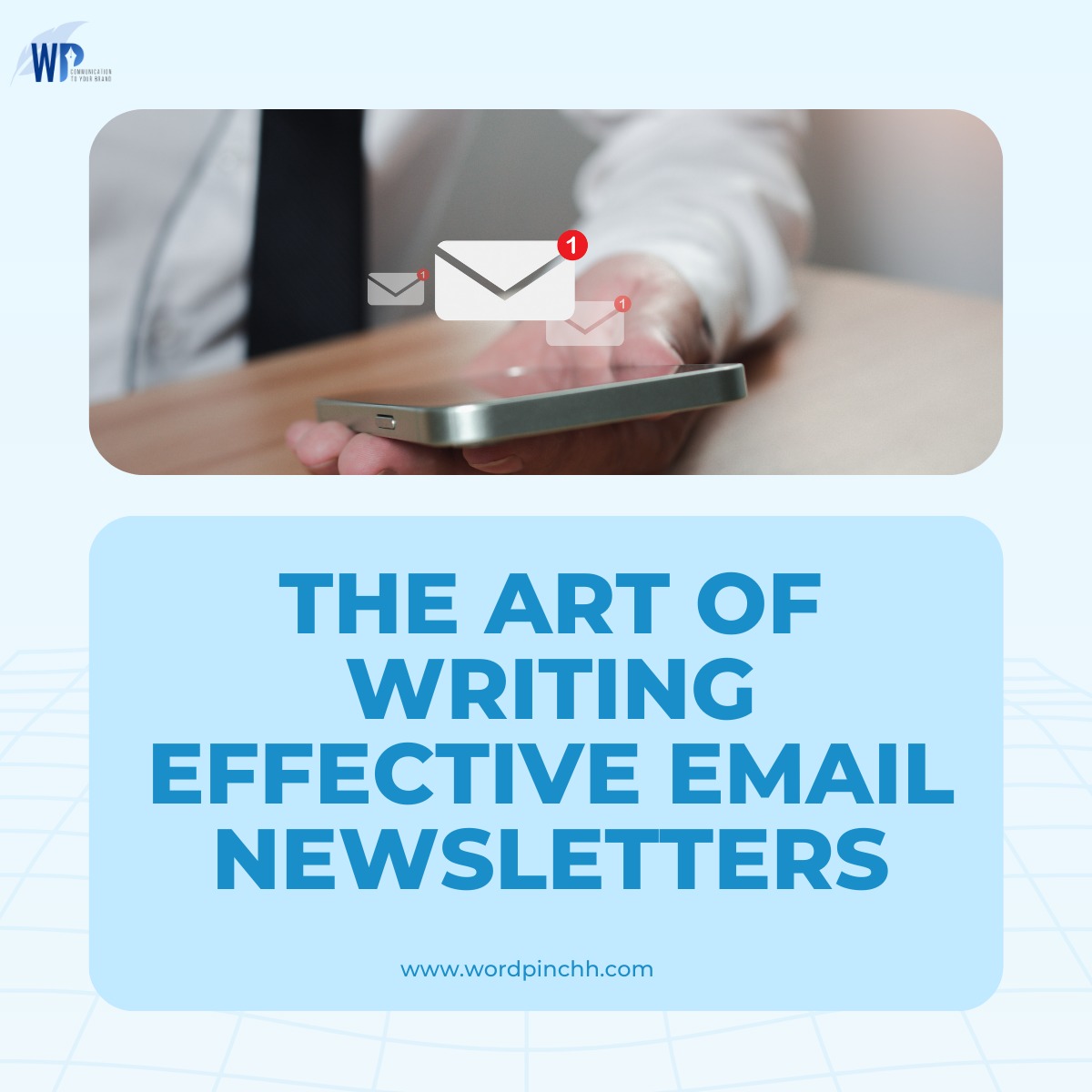 The Art of Writing Effective Email Newsletters wordpinchh